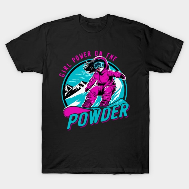 Girl Power on the Powder, Snowboarding Girl T-Shirt by Chrislkf